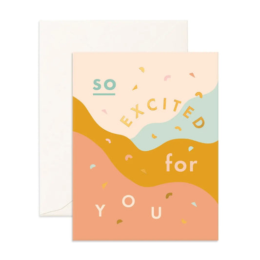 So Excited For You Card