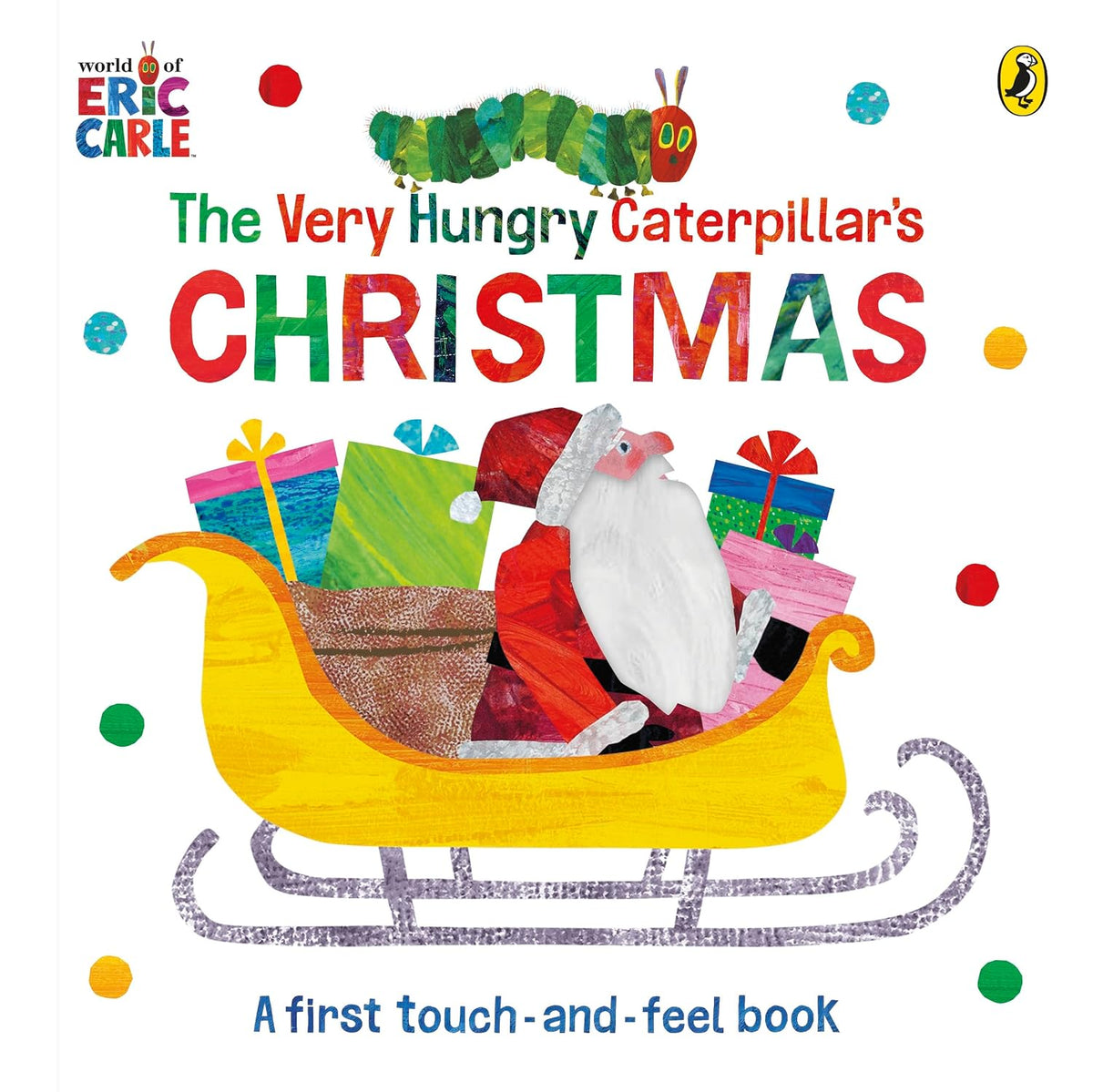 The Very Hungry Caterpillar’s Christmas, Touch and Feel Boardbook