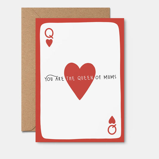 You are Queen of Mums Card