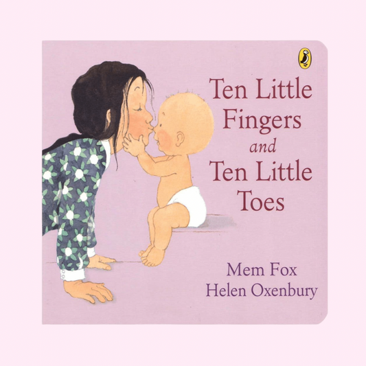 Ten Little Fingers & Ten Little Toes Board Book